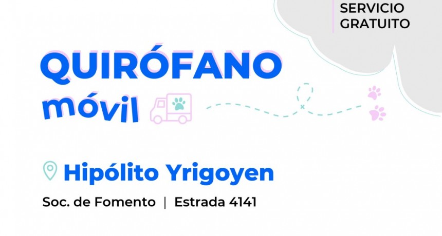 El Quirófano Veterinario Móvil atenderá en el barrio Hipólito Yrigoyen y en Mapis