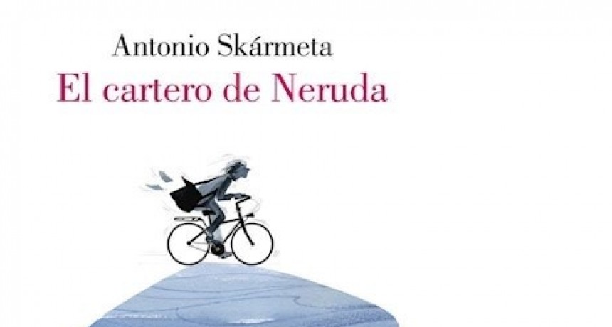 La Biblioteca: 'El cartero de Neruda'