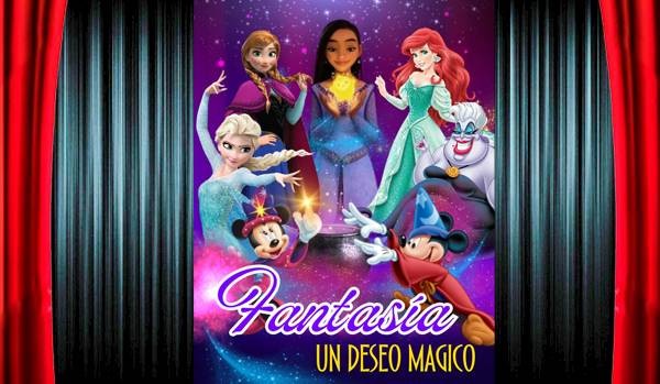 “Fantasía, un deseo mágico” llegarán al Teatro Municipal
