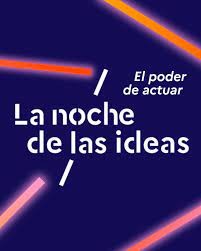 Primera edición de la “noche de las ideas”