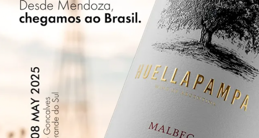 Huella Pampa Wines, importante bodega local comienza a hacer pie en Brasil