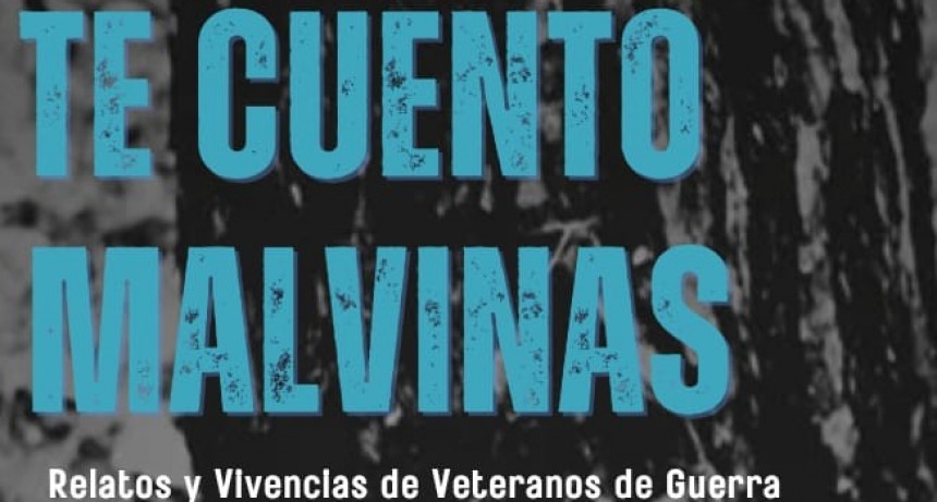 Continúa el ciclo 'Te cuento Malvinas'