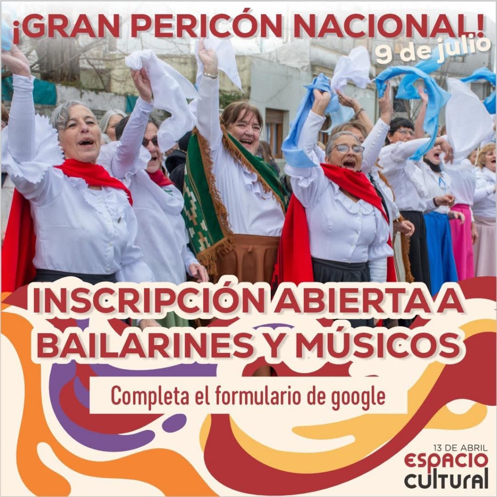 Convocatoria a bailarines y músicos para el Gran Pericón Nacional