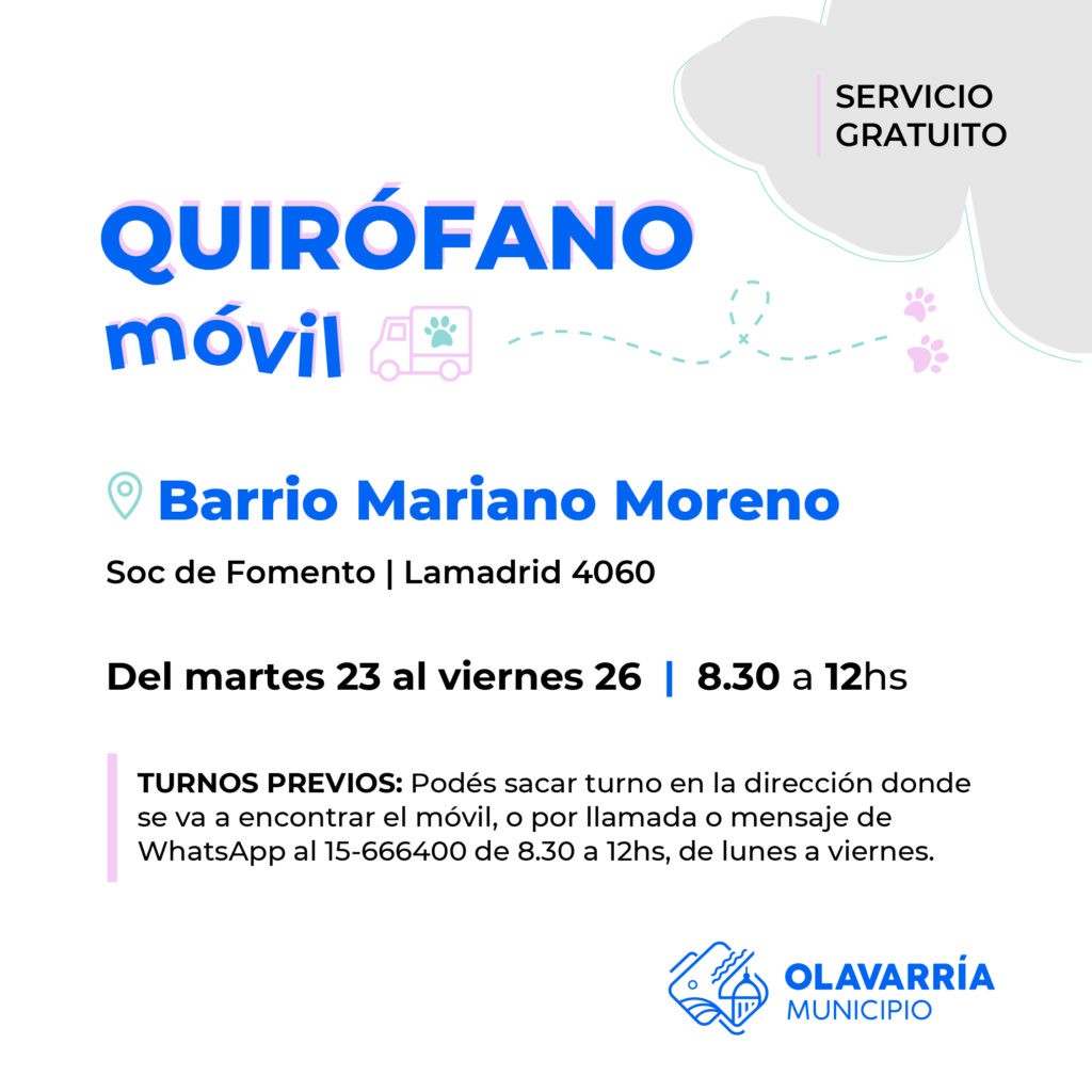 La próxima semana, el quirófano veterinario móvil estará en Mariano Moreno