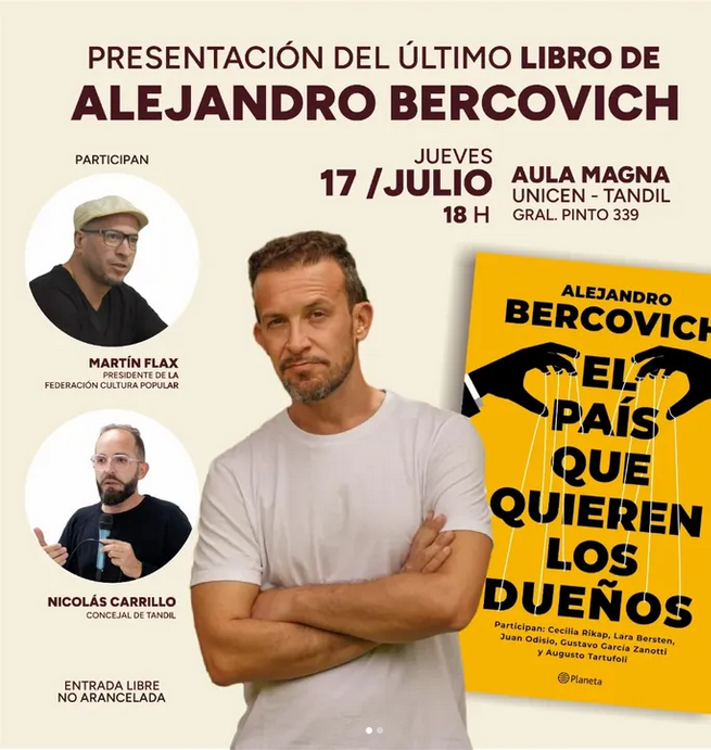 Bercovich: ‘Siempre ha sido el país que quisieron los dueños’