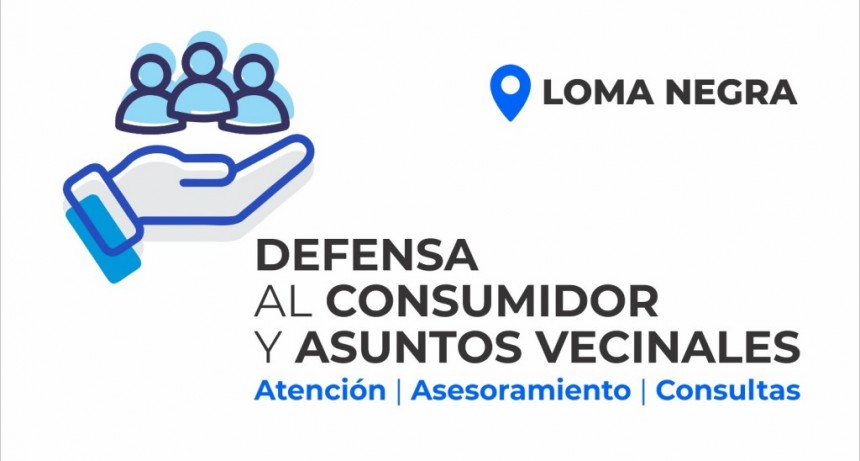 Defensa al Consumidor atenderá en Loma Negra