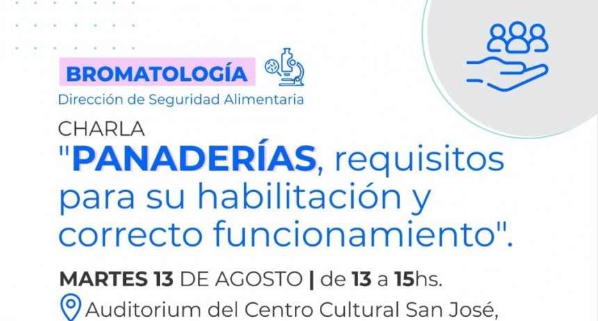 Este martes se realizará la charla “Panaderías: requisitos para su habilitación y correcto funcionamiento”