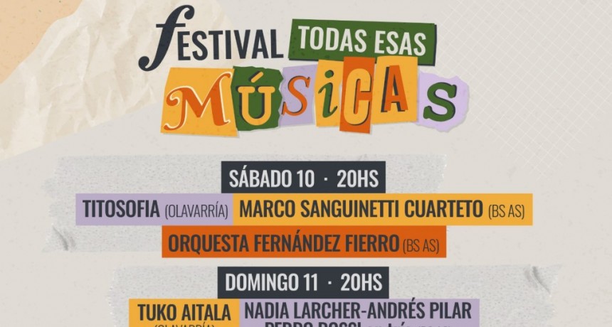 Un fin de semana imperdible para disfrutar de “Todas esas Músicas” en el Salón Rivadavia