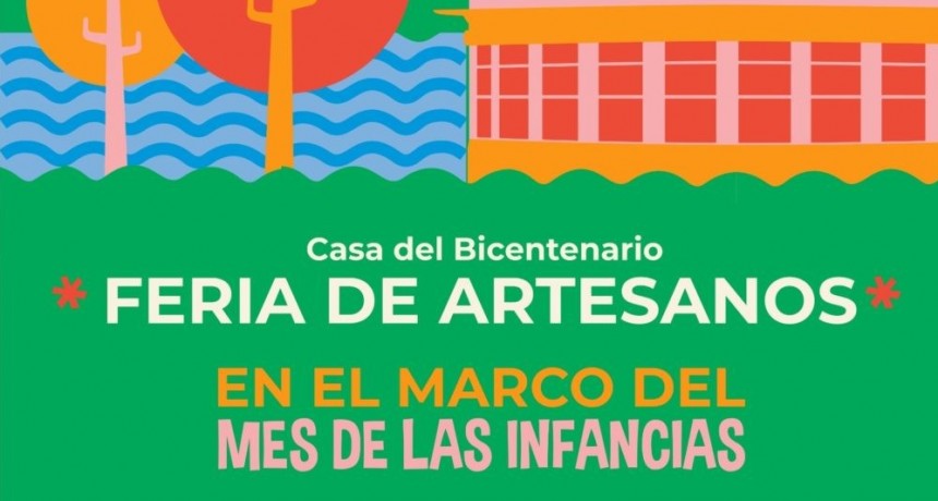 Se viene una nueva feria de artesanos en el Mes de las Infancias