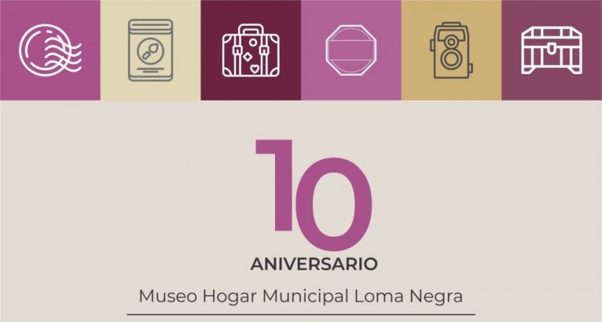 El Museo Hogar Municipal Loma Negra celebra su 10º aniversario