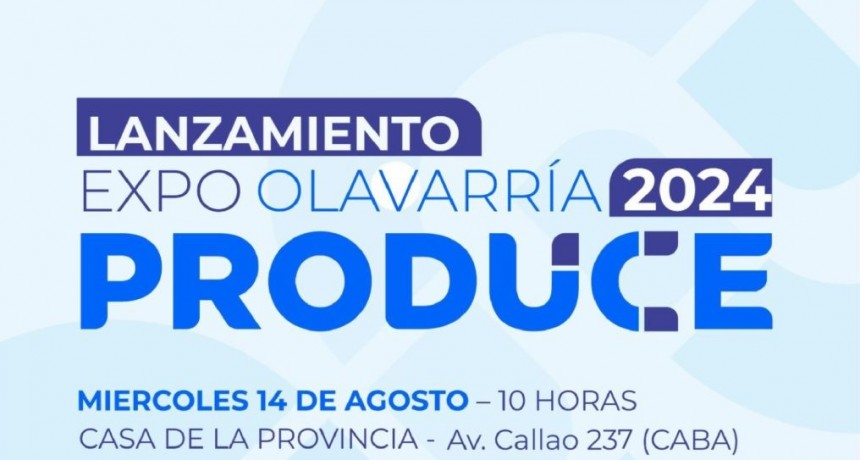 La Provincia de Buenos Aires y el Municipio de Olavarría presentan la primera edición de la Expo «Olavarría Produce»