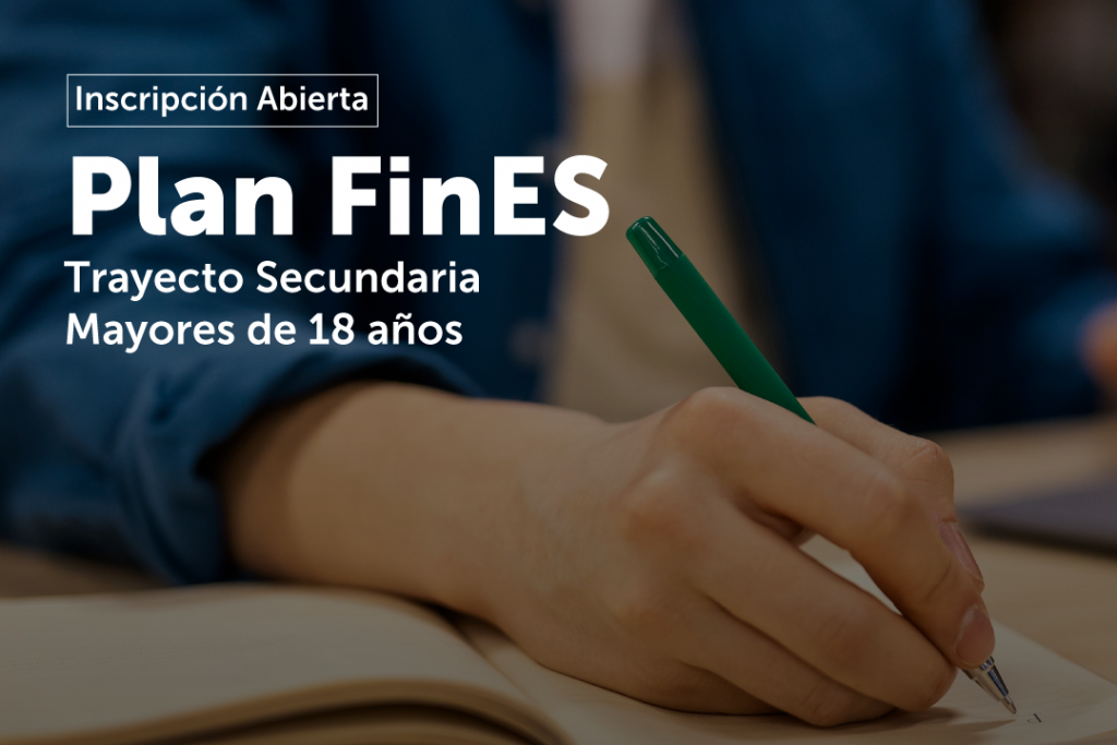 Inscriben para el segundo cuatrimestre del Plan FinEs 2025