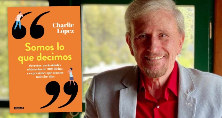 'Somos lo que decimos' de Charlie López