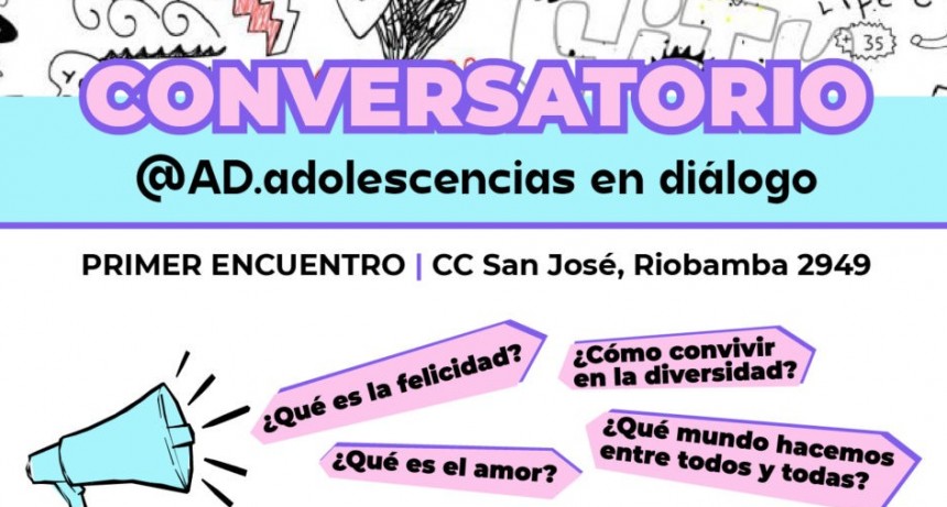 Se realizará un ciclo de conversatorios sobre temas de la vida cotidiana de adolescentes